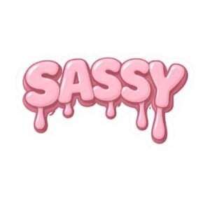 Sassy Sticker #106